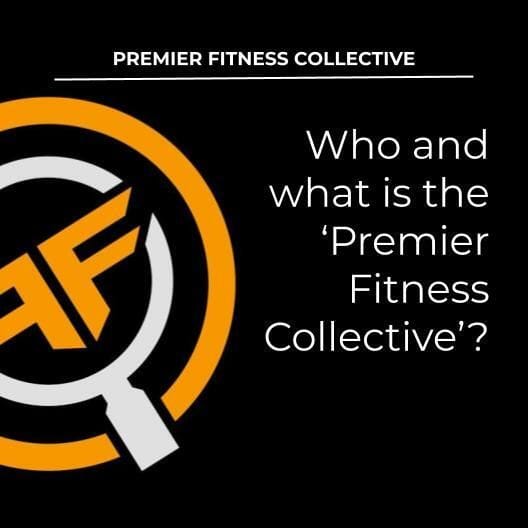 Who and what is Premier Fitness Collective? Who and what is Premier Fitness Collective?